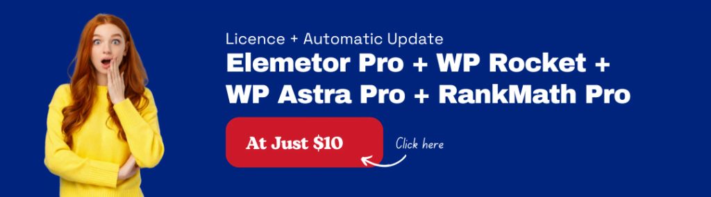 Elementor Pro WP Rocket Pro WP Astra Pro and RankMath Pro all premium tools at just $5 license + updates lifetime deal